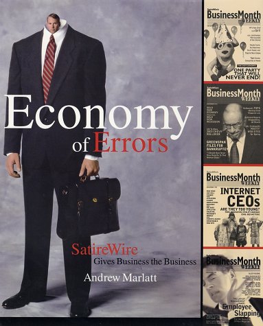 cover image Economy of Errors: Satirewire Gives Business the Business