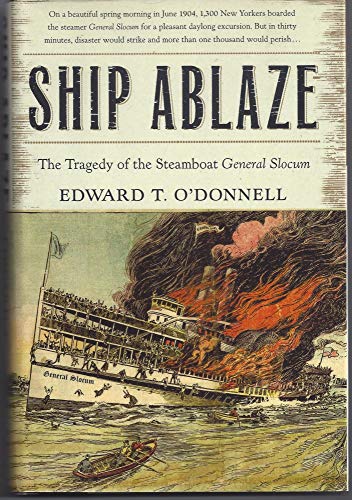 cover image SHIP ABLAZE: The Tragedy of the Steamboat General Slocum