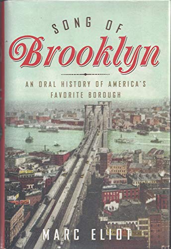 cover image Song of Brooklyn: An Oral History of America's Favorite Borough