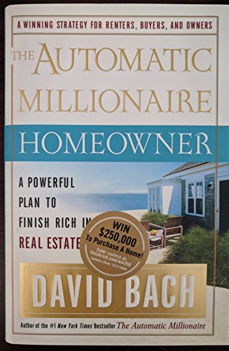 cover image The Automatic Millionaire Homeowner: A Powerful Plan to Finish Rich in Real Estate