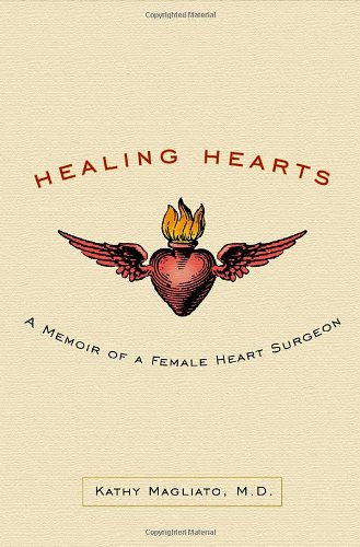 cover image Healing Hearts: A Memoir of a Female Heart Surgeon