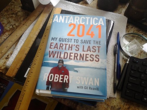 cover image Antarctica 2041: My Quest to Save the Earth's Last Wilderness
