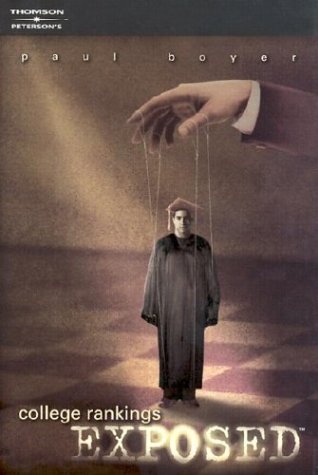 cover image COLLEGE RANKINGS EXPOSED: The Art of Getting a Quality Education in the 21st Century