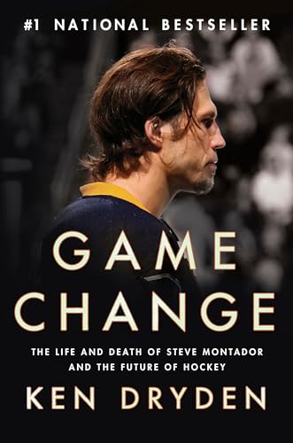 cover image Game Change: The Life and Death of Steve Montador and the Future of Hockey