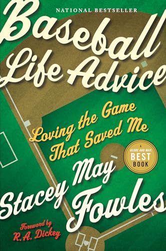 cover image Baseball Life Advice: Loving the Game That Saved Me