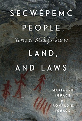 cover image Secwépemc People, Land, and Laws: Yeri7 Re Stsq’ey’s-Kucw