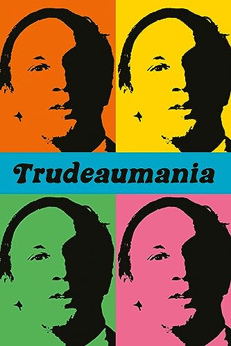 cover image Trudeaumania