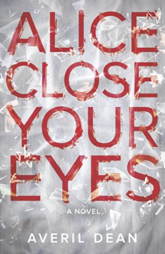 cover image Alice Close Your Eyes