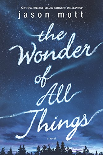 cover image The Wonder of All Things