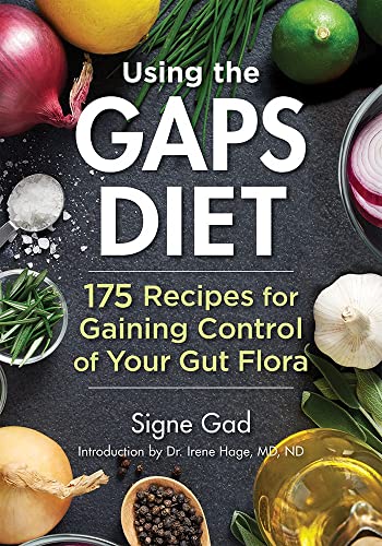 cover image Using the GAPS Diet: 175 Recipes for Gaining Control of Your Gut Flora