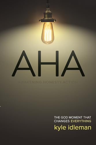 cover image AHA: Awakening: Honesty. Action: The God Moment That Changes Everything