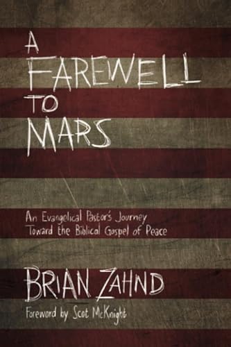cover image A Farewell to Mars: An Evangelical Pastor’s Journey Toward the Biblical Gospel of Peace