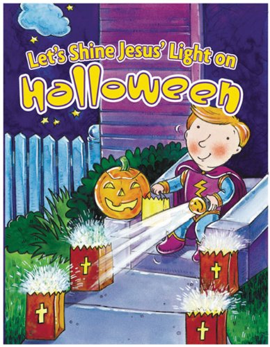 cover image Let's Shine Jesus' Light on Halloween