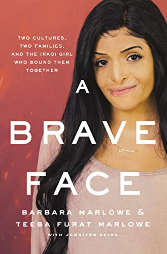 cover image Brave Face: Two Cultures, Two Families, and the Iraqi Girl Who Bound Them Together