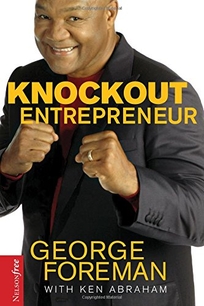 Knockout Entrepreneur [With Nelsonfree]
