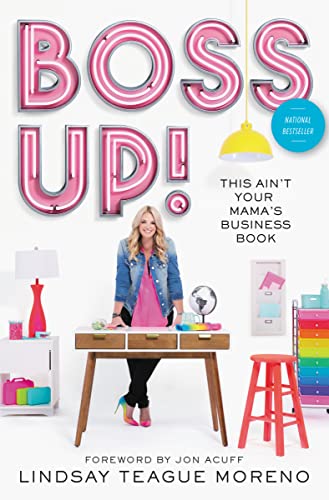 cover image Boss Up!: This Ain’t Your Mama’s Business Book