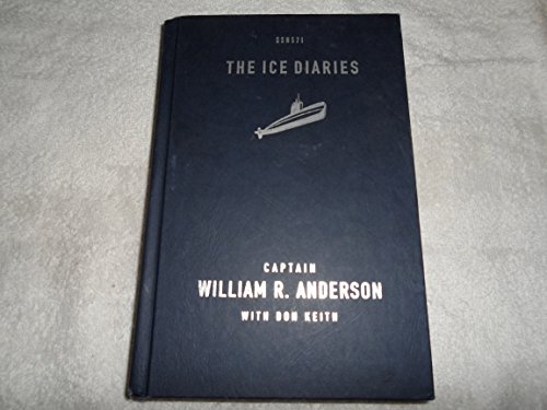 cover image The Ice Diaries: The Untold Story of the Cold War's Most Daring Mission