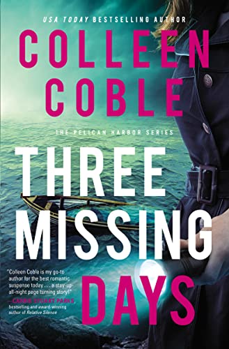 cover image Three Missing Days: A Pelican Harbor Novel