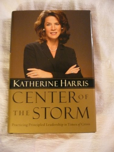 cover image CENTER OF THE STORM: Practicing Principled Leadership in Times of Crisis