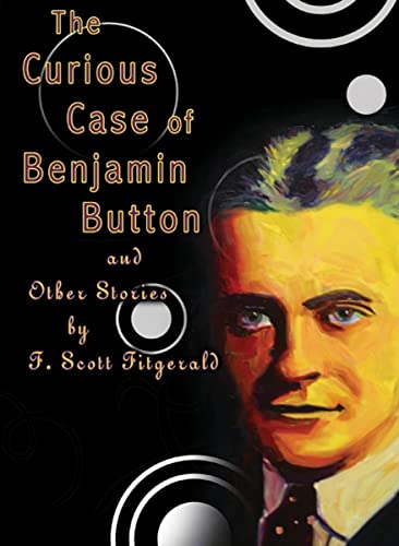 cover image The Curious Case of Benjamin Button and Other Stories