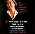 cover image DIVORCED FROM THE MOB: My Journey from Organized Crime to Independent Woman
