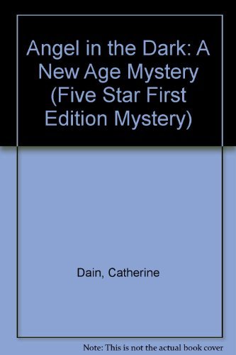 cover image Angel in the Dark: A New Age Mystery