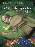 cover image A Well-Respected Dead Man