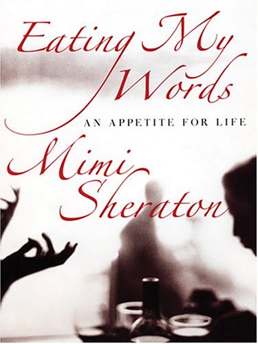 cover image EATING MY WORDS: An Appetite for Life