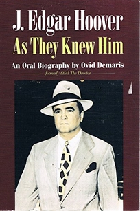 J. Edgar Hoover: As They Knew Him