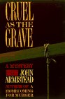cover image Cruel as the Grave: John Armistead