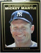 cover image The Illustrated History of Mickey Mantle
