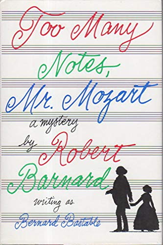 cover image Too Many Notes, Mr. Mozart: A Mystery