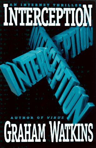 cover image Interception: An Internet Thriller