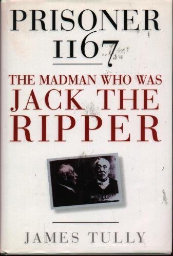 cover image Prisoner 1167: The Madman Who Was Jack the Ripper