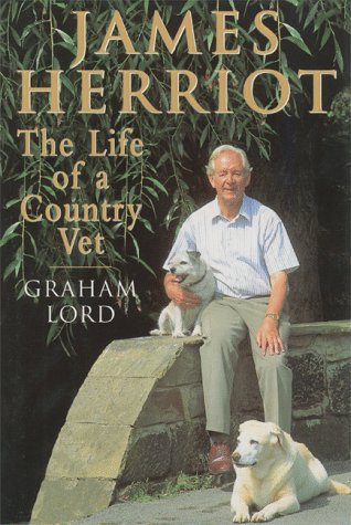 cover image James Herriot: The Life of a Country Vet
