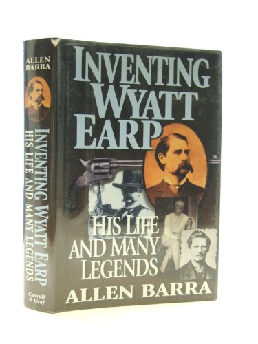 cover image Inventing Wyatt Earp: His Life and Many Legends