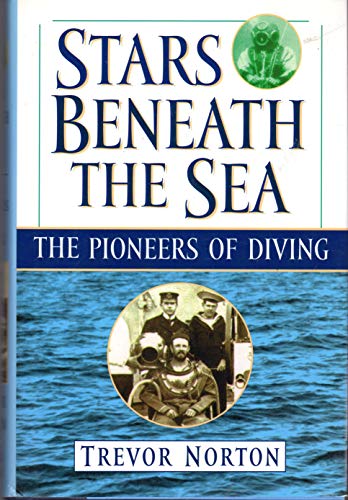 cover image Stars Beneath the Sea: The Pioneers of Diving