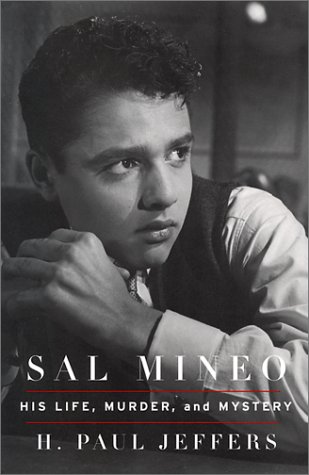 cover image Sal Mineo: His Life, Murder, and Mystery