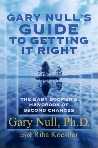 cover image THE BABY BOOMER'S GUIDE TO GETTING IT RIGHT THE SECOND TIME AROUND 