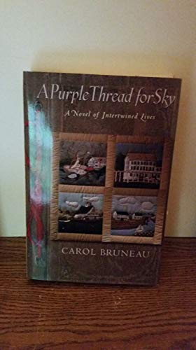 cover image A PURPLE THREAD FOR SKY