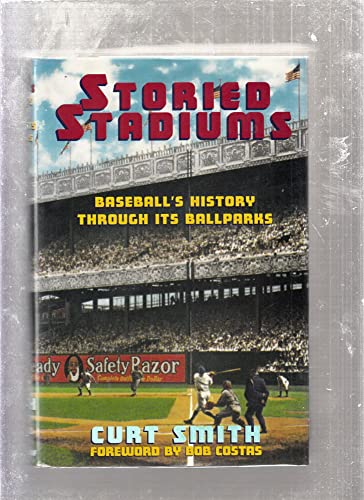 cover image STORIED STADIUMS: Baseball's History Through Its Ballparks