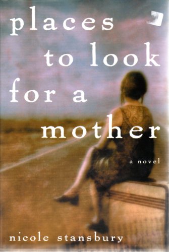 cover image PLACES TO LOOK FOR A MOTHER