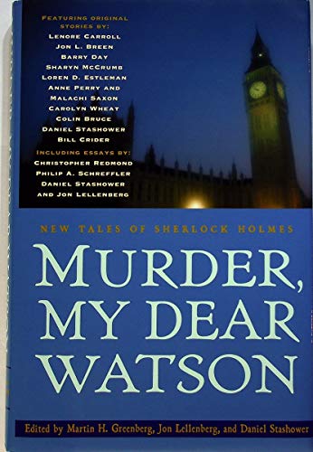 cover image MURDER, MY DEAR WATSON: New Tales of Sherlock Holmes