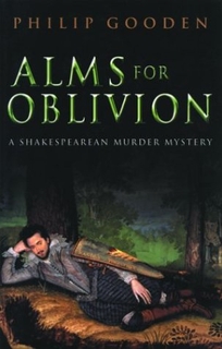 ALMS FOR OBLIVION: A Shakespearean Murder Mystery