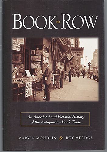 cover image BOOK ROW: An Anecdotal and Pictorial History of the Antiquarian Book Trade