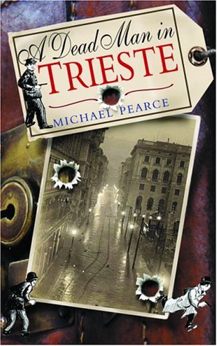 cover image A DEAD MAN IN TRIESTE