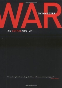 War: The Lethal Custom