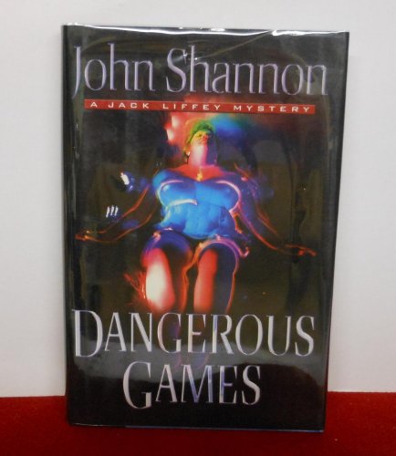 cover image Dangerous Games: A Jack Liffey Mystery