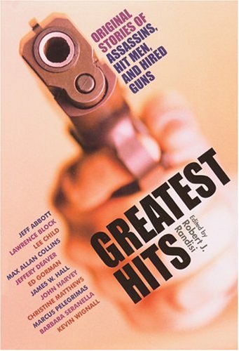 cover image Greatest Hits: Original Stories of Assassins, Hitmen, and Hired Guns