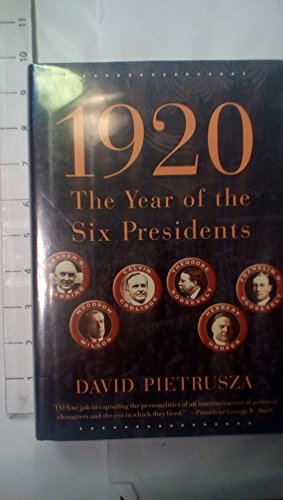 cover image 1920: The Year of the Six Presidents